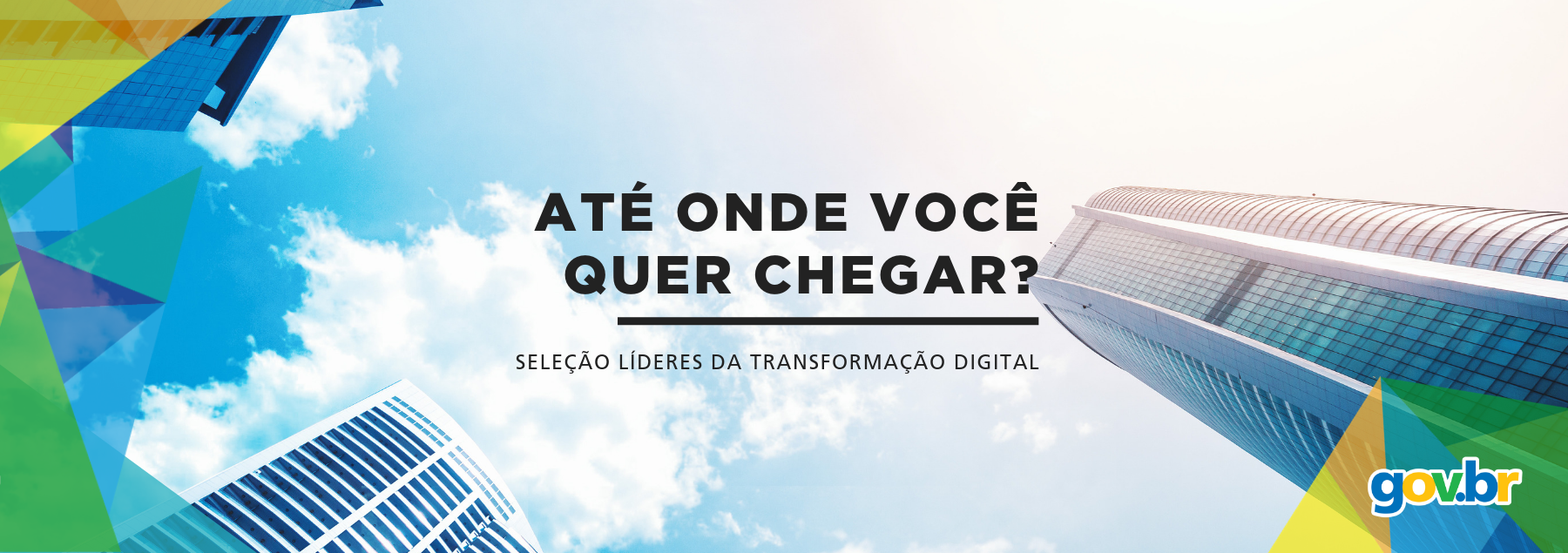 Confira o resultado definitivo da primeira etapa do processo seletivo para constituição de Banco de Talentos de Líderes da Transformação Digital