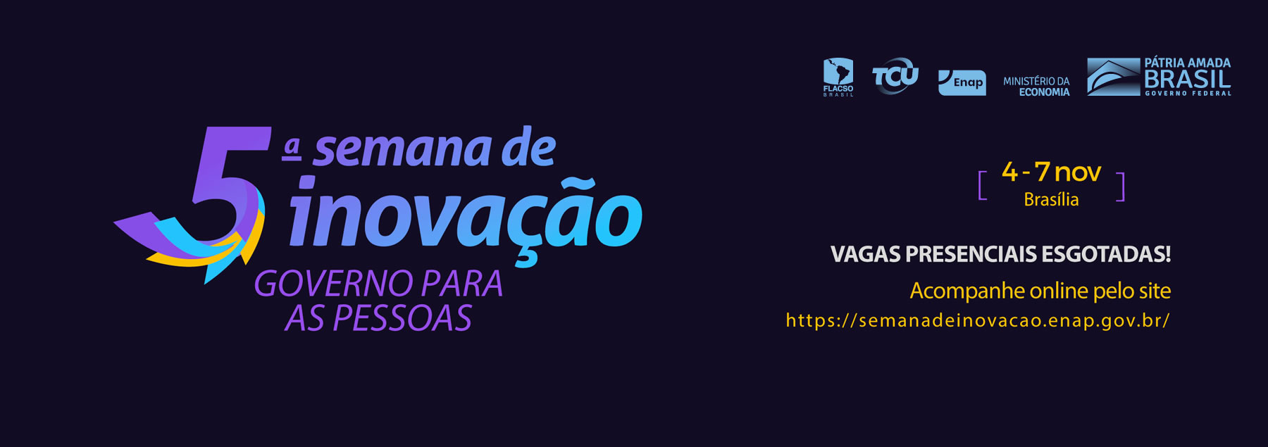Semana de Inovação 2019 - vagas presenciais esgotadas