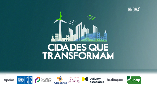 Enap selecionará dez projetos municipais para solucionar desafios do desenvolvimento sustentável nas dimensões social, ambiental e econômica