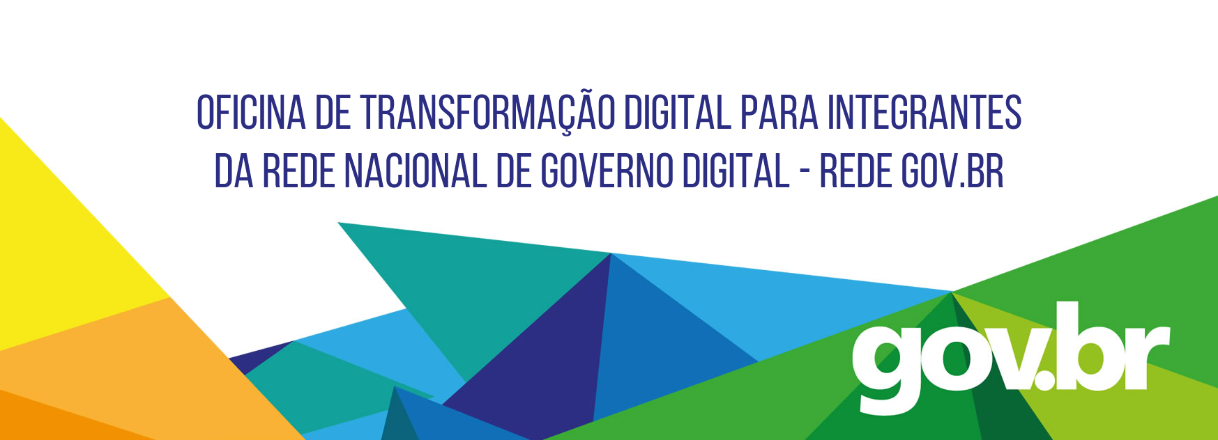 Enap promove oficina de Transformação Digital para integrantes da Rede Gov.Br