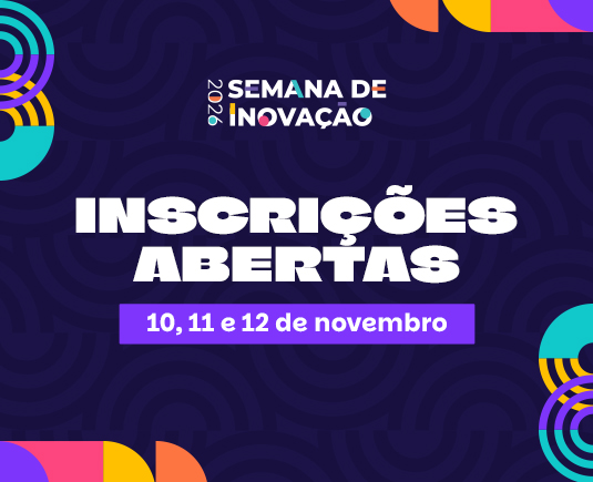 Semana de Inovação 2026 já está com inscrições abertas; vagas na Enap são limitadas