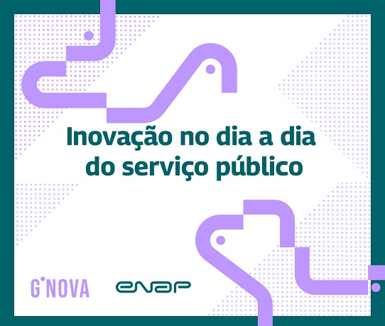 Enap abre pesquisa sobre usos da inovação no serviço público